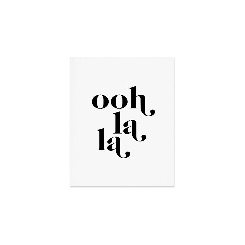 ooh la la Art Print Gallery Image 1