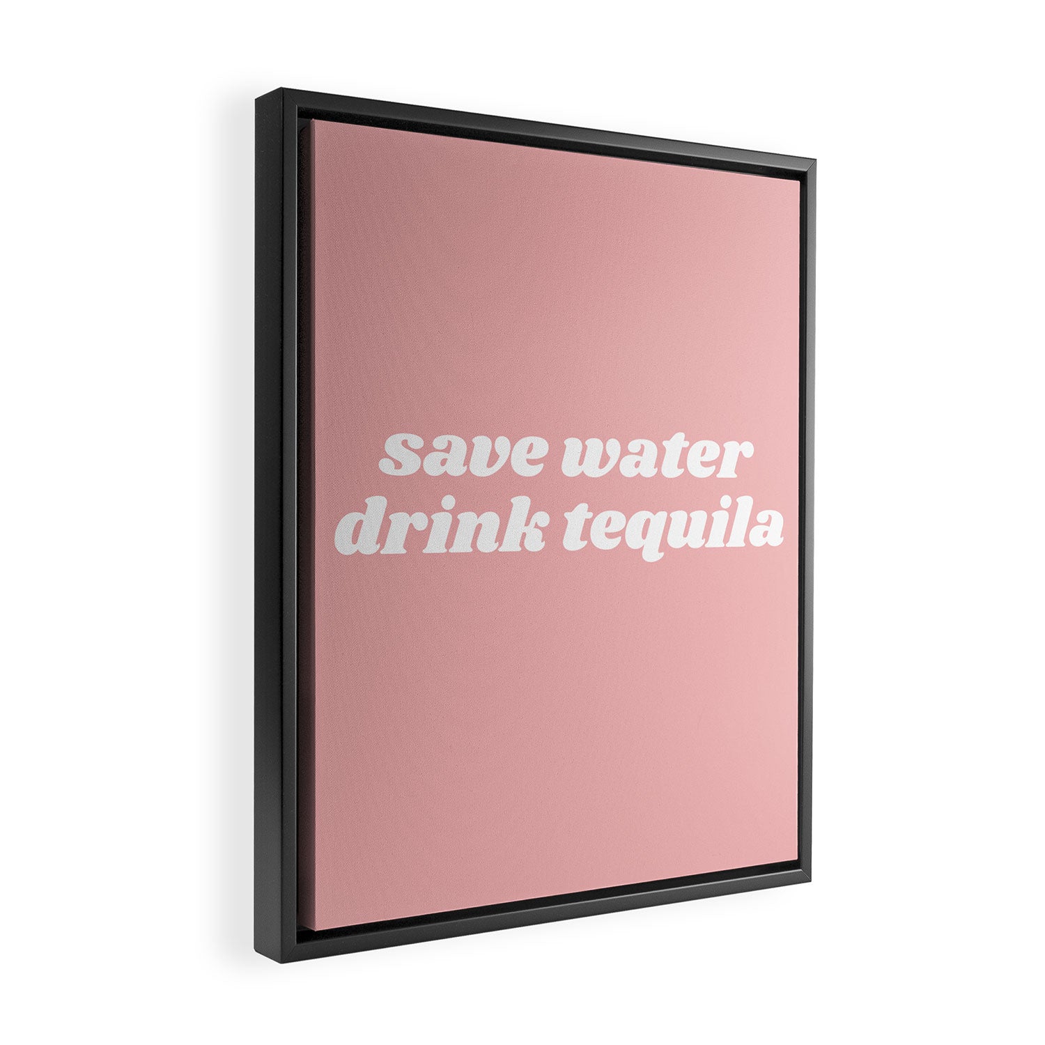 save water drink tequila Framed Canvas Print Gallery Image 2