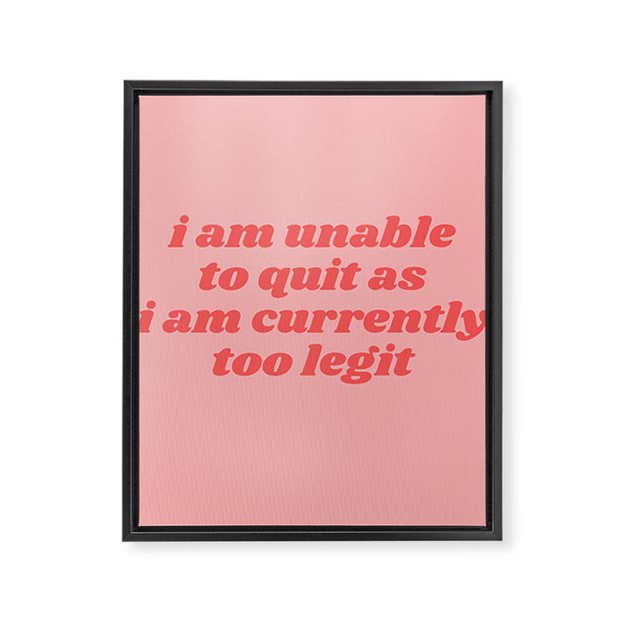 unable to quit Framed Canvas Print Gallery Image 1