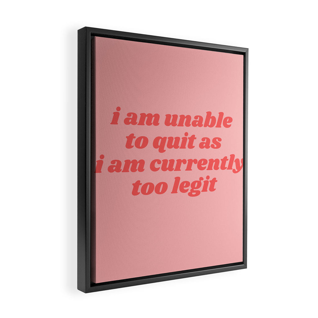 unable to quit Framed Canvas Print Gallery Image 2