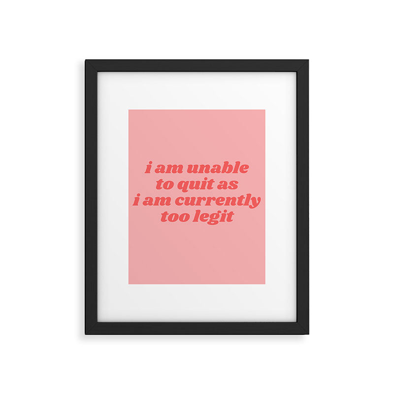 unable to quit Framed Art Print Gallery Image 6
