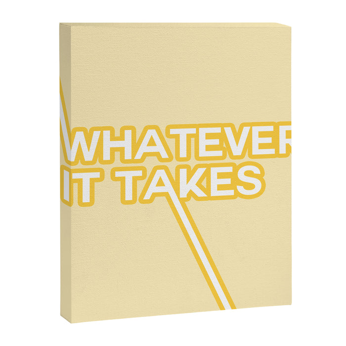 whatever it takes Canvas Print Gallery Image 1