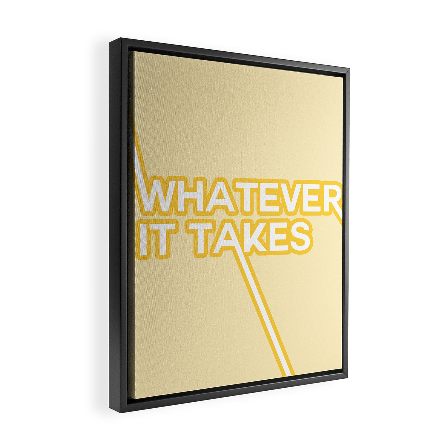 whatever it takes Framed Canvas Print Gallery Image 2
