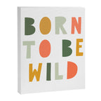 Born To Be Wild, Be Kind, Modern Abstract Print, Boho Decor, Nursery Decor  Canvas Print Gallery Image 8