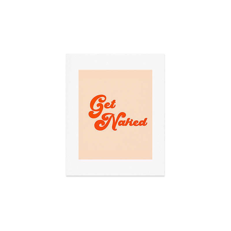 Get Naked Art Print Gallery Image 1