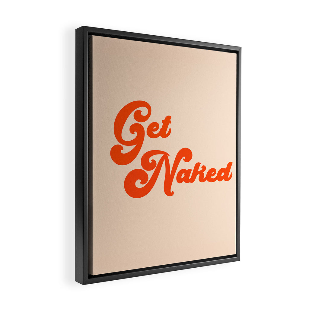 Get Naked Framed Canvas Print Gallery Image 2