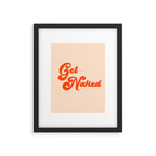 Get Naked Framed Art Print Gallery Image 6