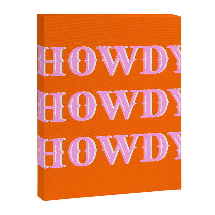 Howdy Howdy Howdy Canvas Print Gallery Image 1