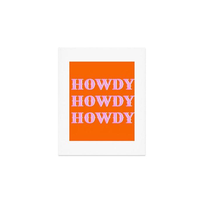 Howdy Howdy Howdy Art Print Gallery Image 1