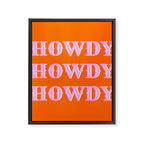 Howdy Howdy Howdy Framed Canvas Print Gallery Image 8
