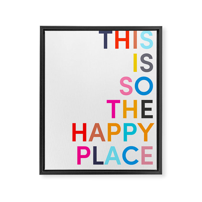 This Is So The Happy Place Framed Canvas Print Gallery Image 1