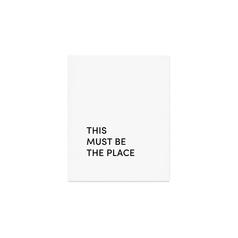 This Must Be The Place Art Print Gallery Image 1