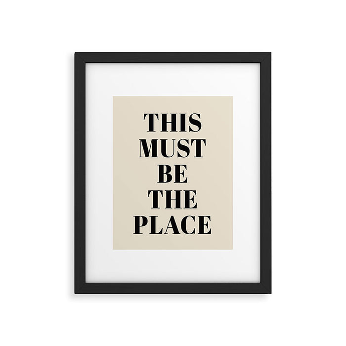 This Must Be The Place Framed Art Print Gallery Image 1