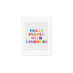 Treat People With Kindness Art Print Gallery Image 1