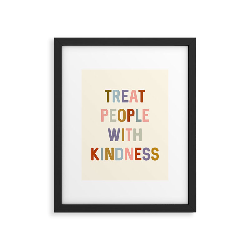 Treat People With Kindness Framed Art Print Gallery Image 6