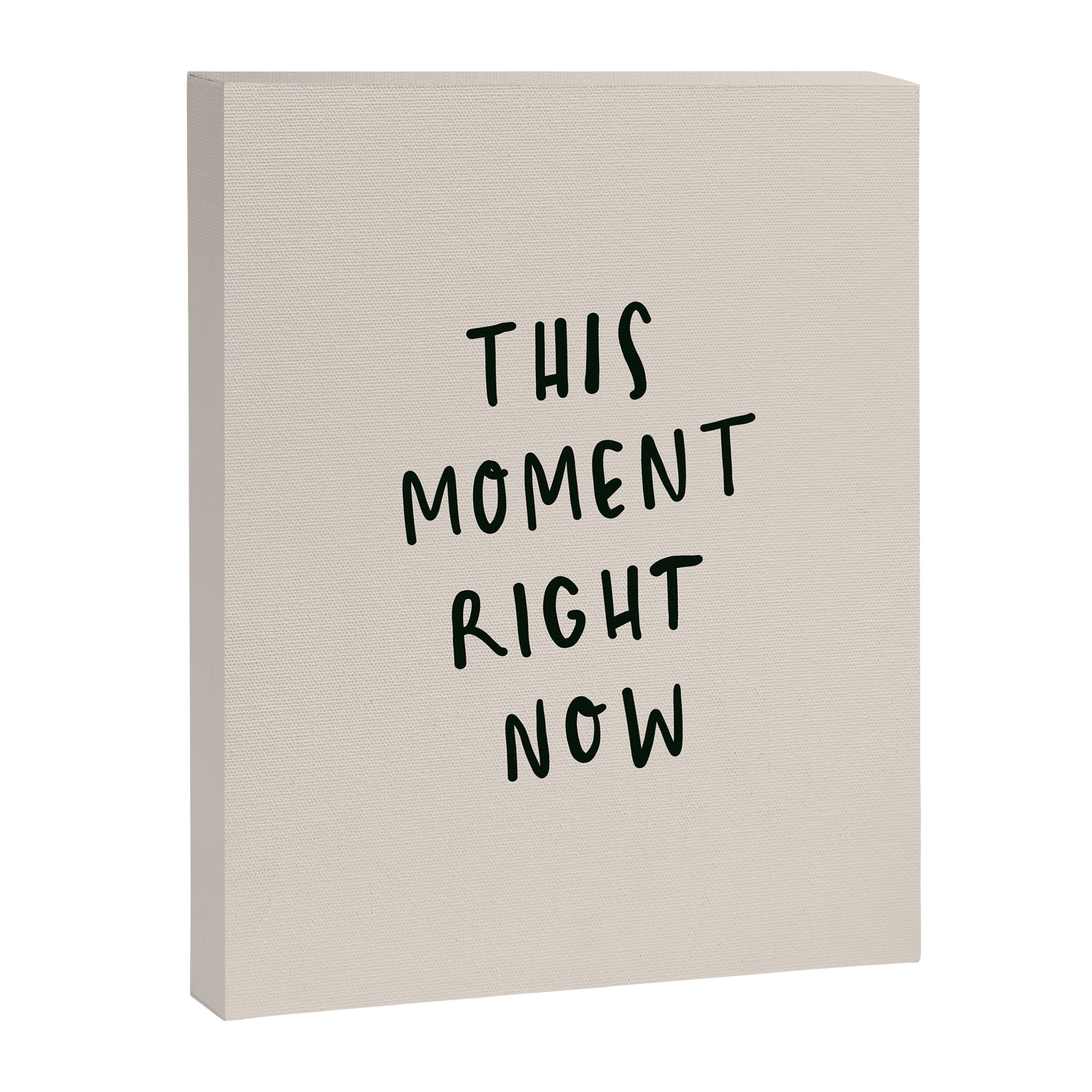 this moment right now Canvas Print Gallery Image 6