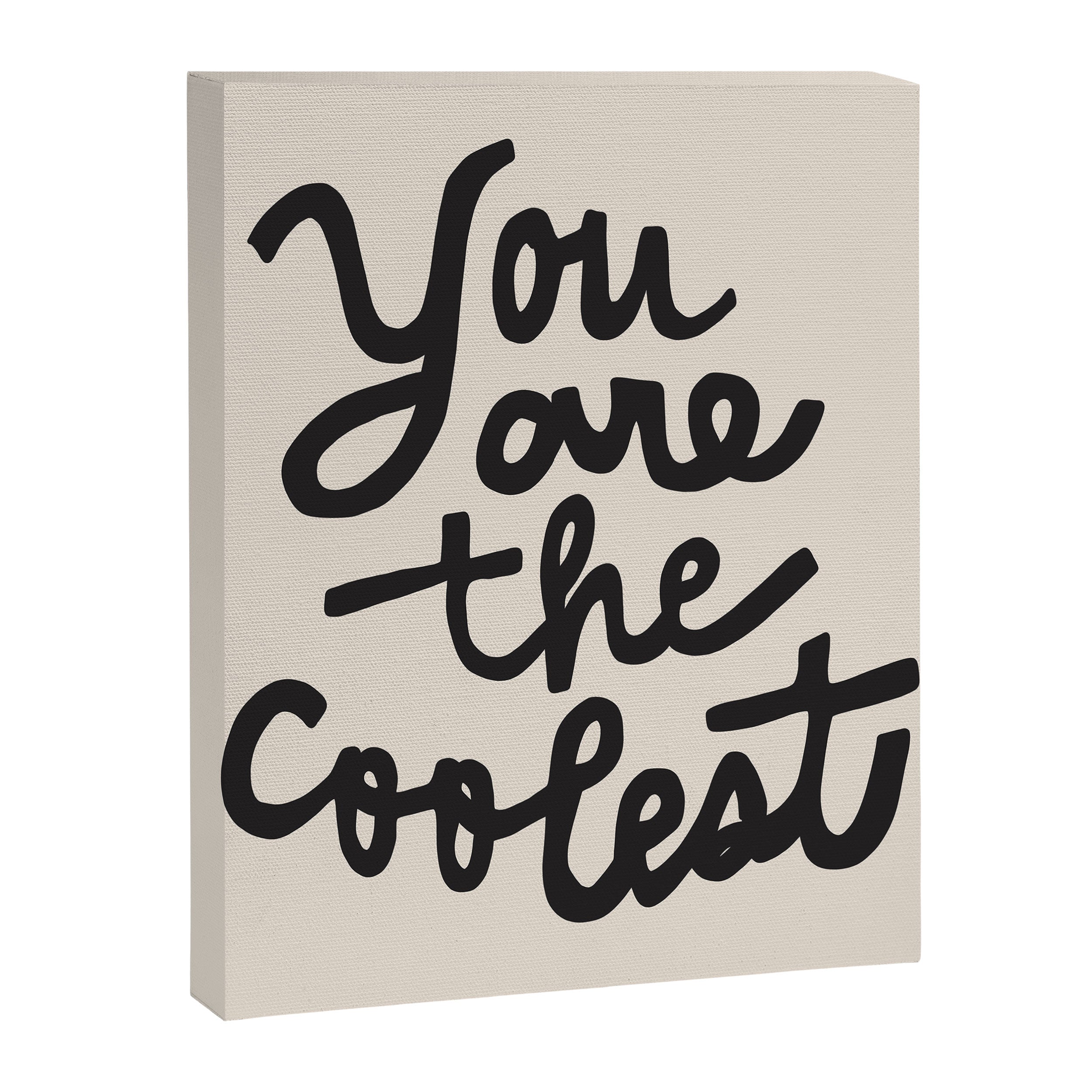 you are the coolest â black Canvas Print Gallery Image 6