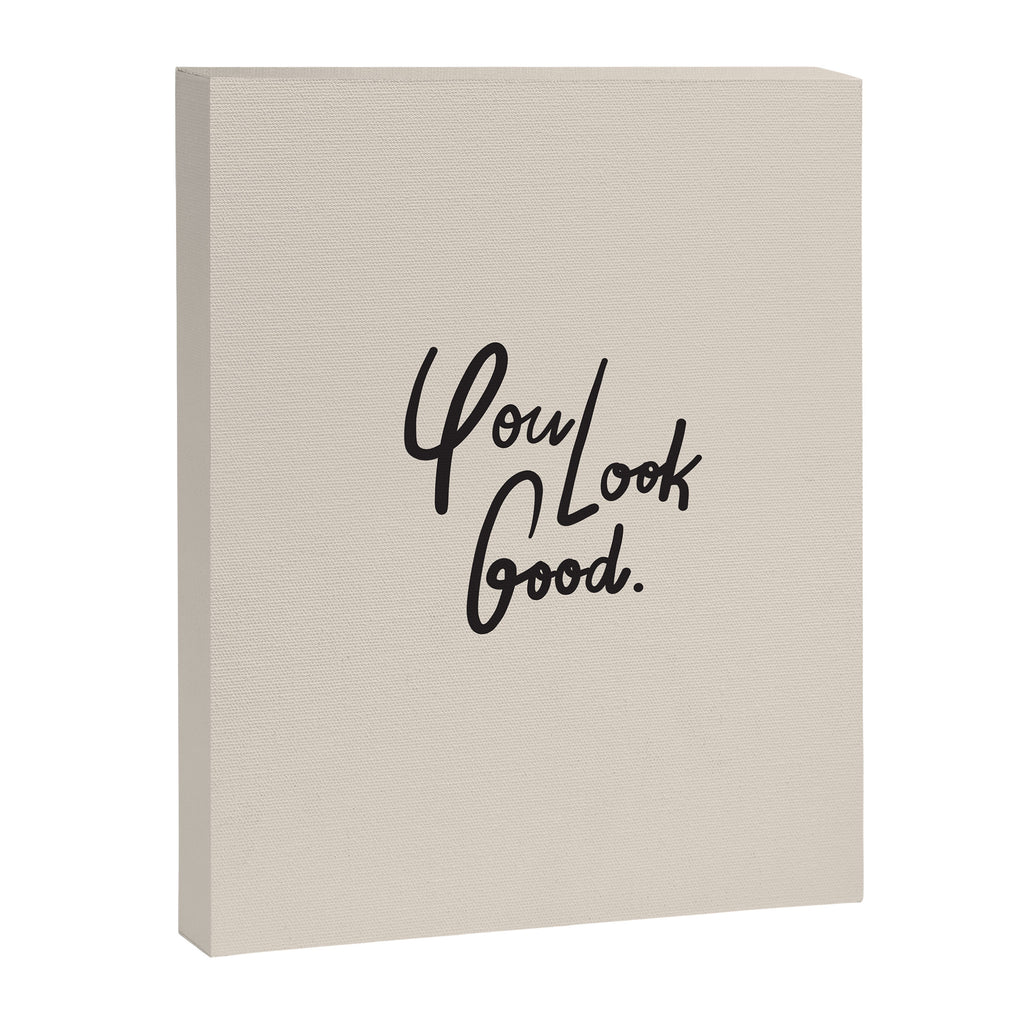 you look good âÂ neutral Canvas Print Gallery Image 8