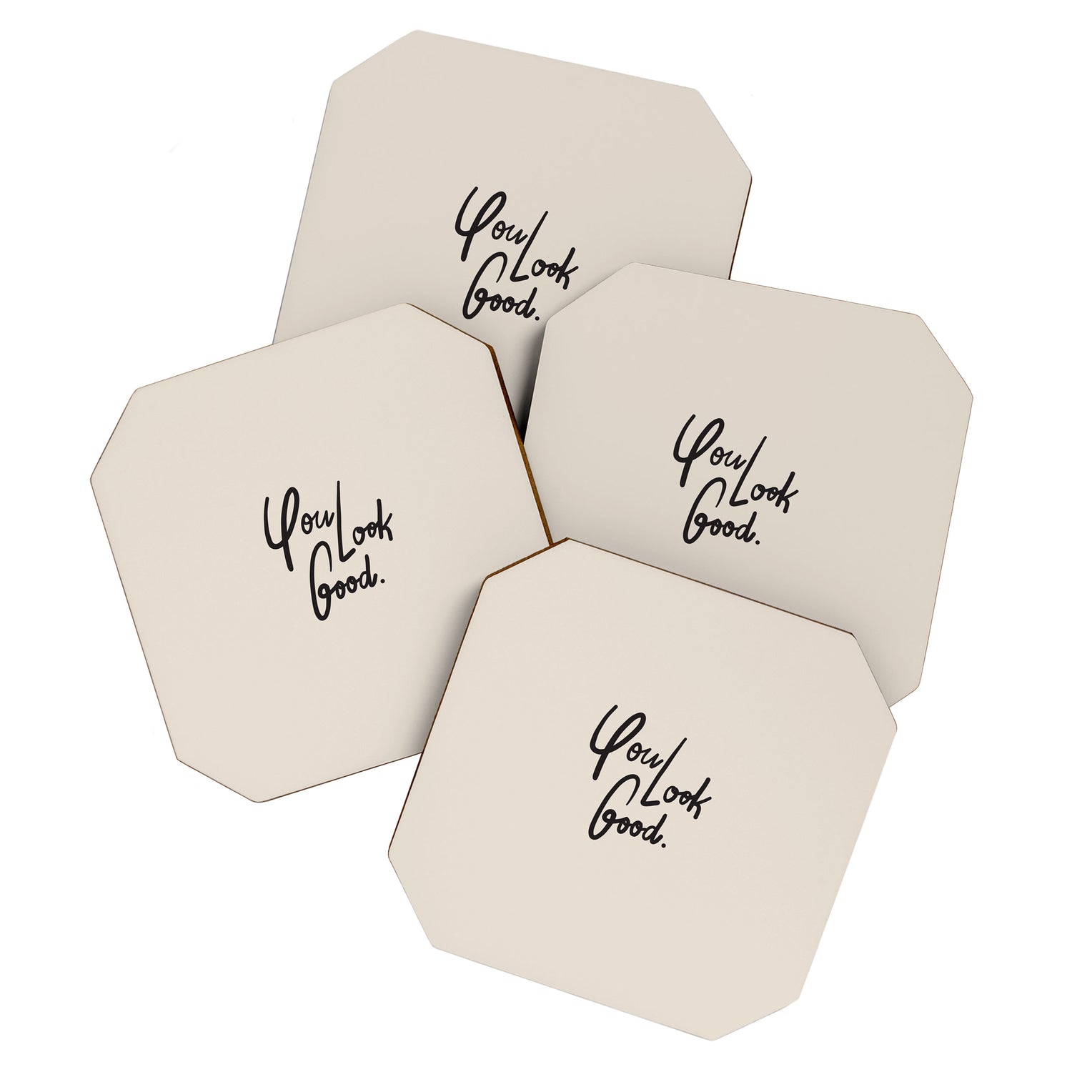 you look good âÂ neutral Coaster Gallery Image 1