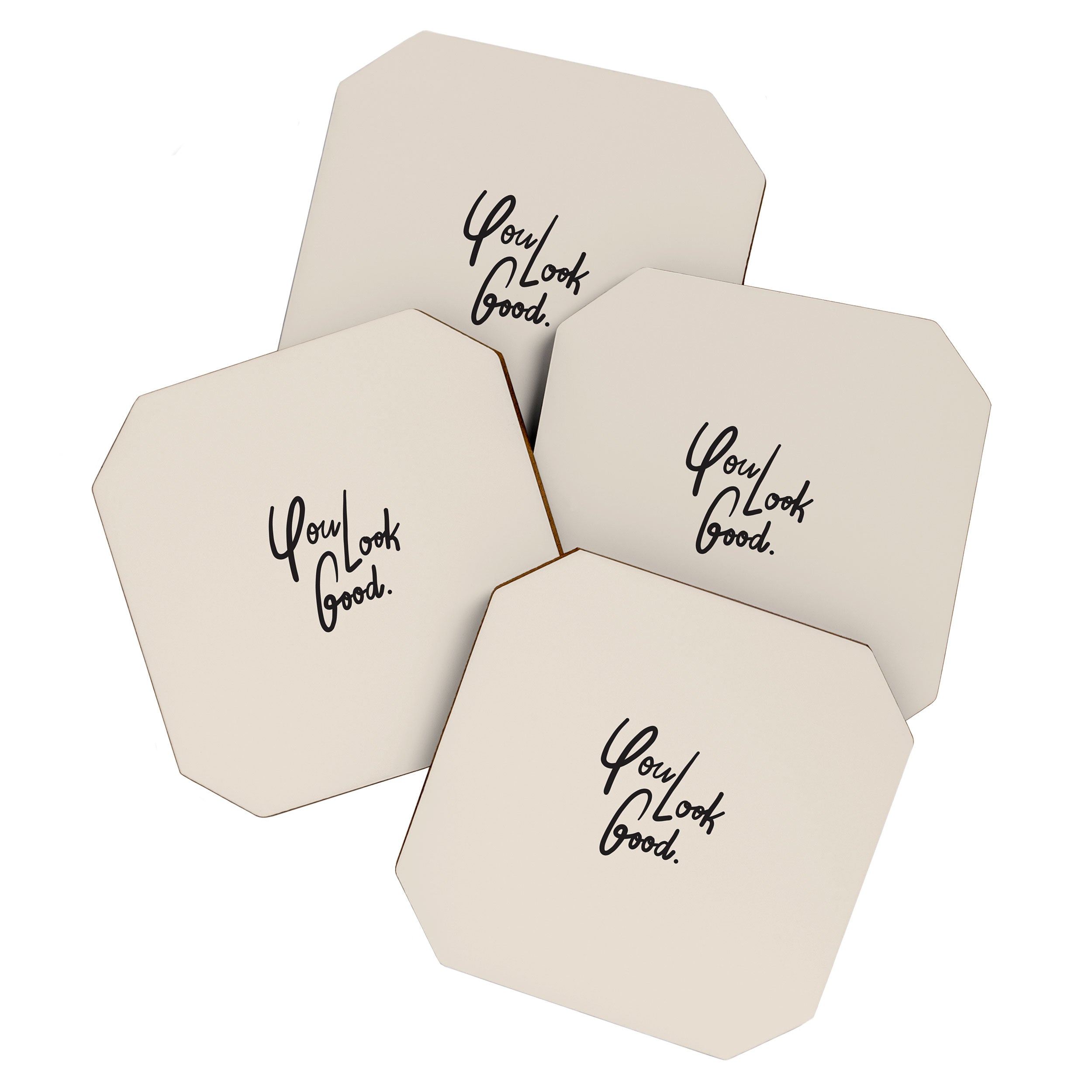 you look good âÂ neutral Coaster Gallery Image 1