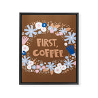 First coffee Framed Canvas Print Gallery Image 8