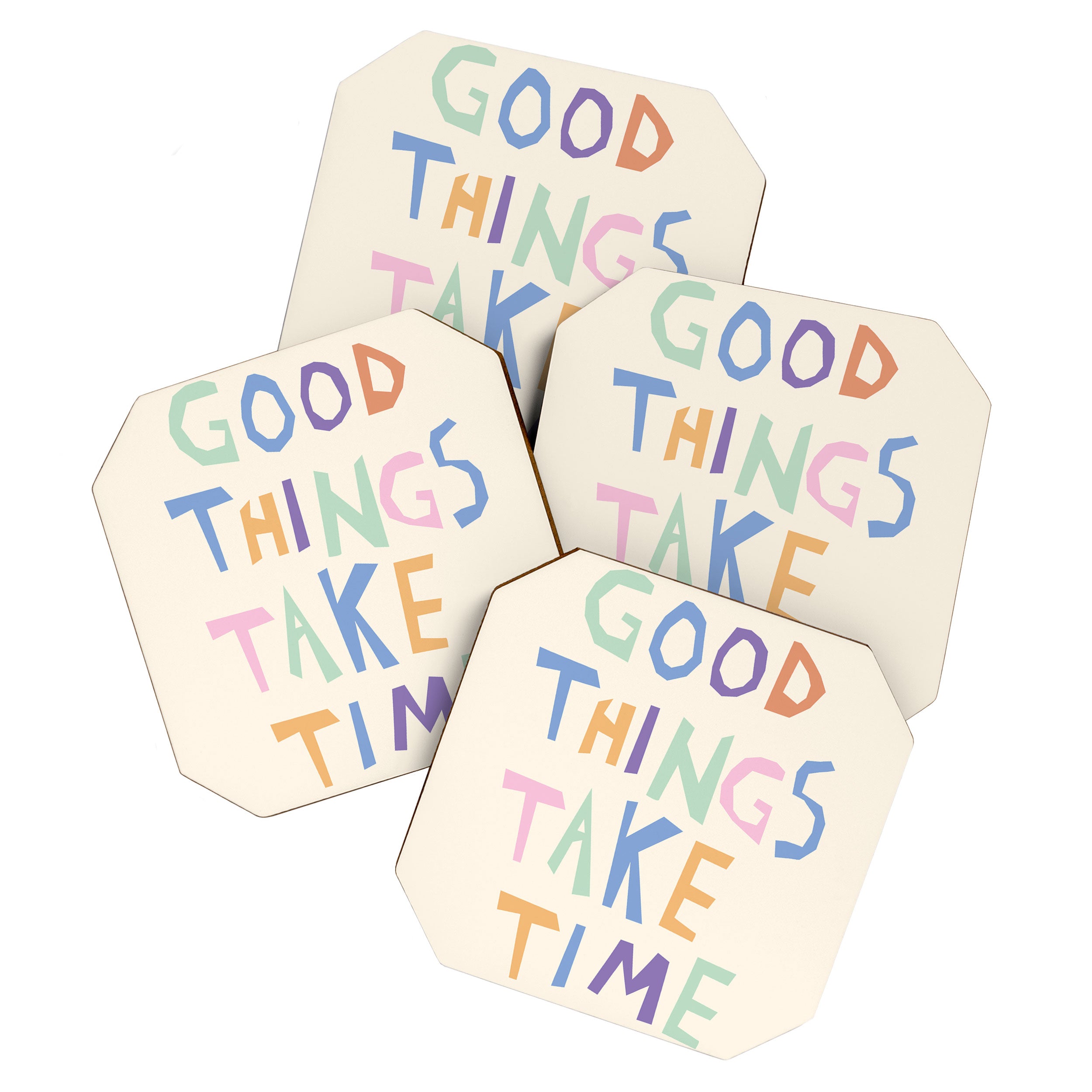 Good things take time Coaster Gallery Image 1