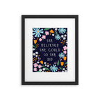 She believe she could so she did Framed Art Print Gallery Image 5