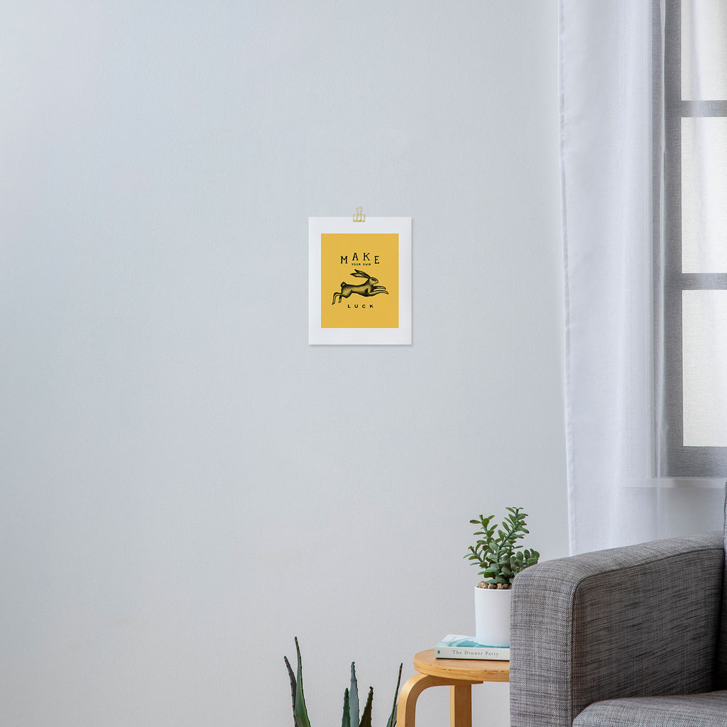MAKE YOUR OWN LUCK Art Print Gallery Image 3