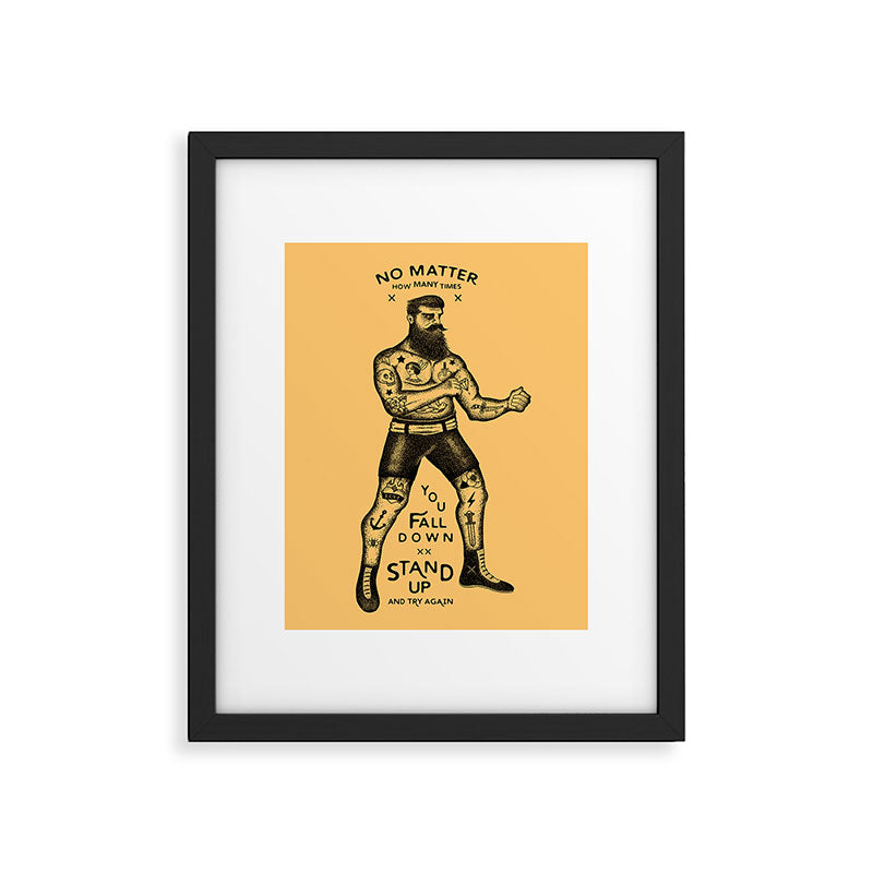 STAND UP AND TRY AGAIN Framed Art Print