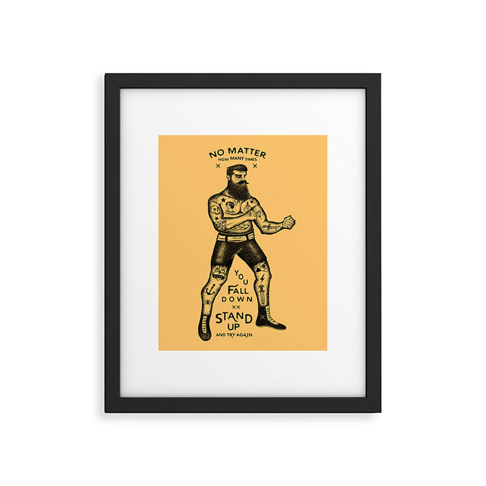 STAND UP AND TRY AGAIN Framed Art Print Gallery Image 1