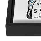 STAND UP AND TRY AGAIN (White) Framed Canvas Print Gallery Image 3