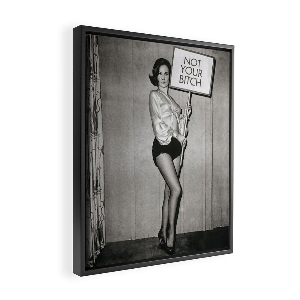 Not Your Bitch, Black and White Vintage Art Framed Canvas Print Gallery Image 2
