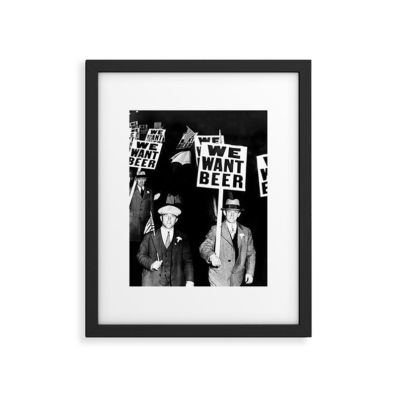 We Want Beer, Black and White, Vintage Prohibition Art Framed Art Print Gallery Image 5