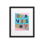 Check it - good vibes happy smiles fun modern memphis throwback art 1980's 80's 80s 1980s 1980 neon  Framed Art Print Gallery Image 5