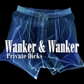 Wanker & Wanker
