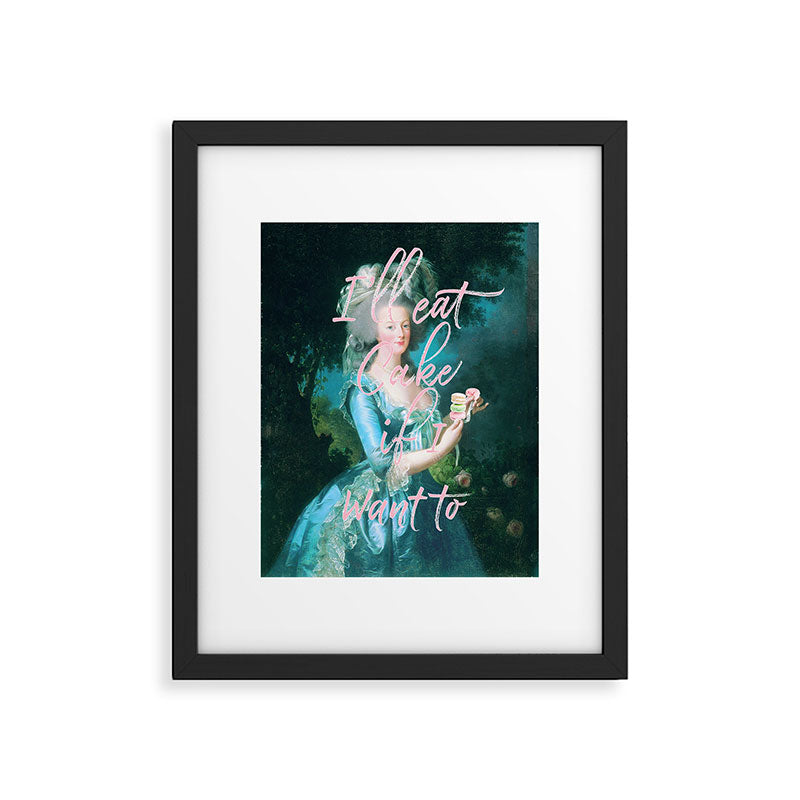 I'll eat cake if I want to Framed Art Print Gallery Image 6