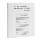 Do not go gentle into that good night by Dylan Thomas Canvas Print Gallery Image 8