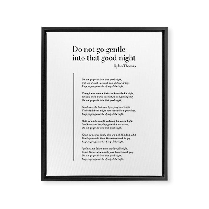 Do not go gentle into that good night by Dylan Thomas Framed Canvas Print Gallery Image 1