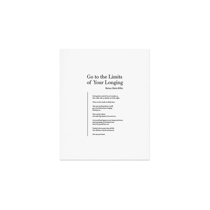 Go to the Limits of Your Longing by Rainer Maria Rilke Art Print Gallery Image 1