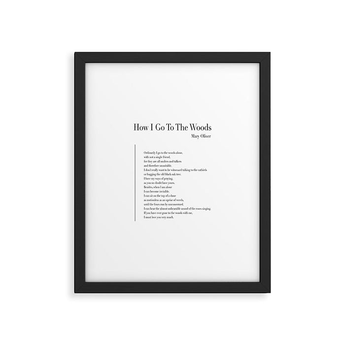 How I Go To The Woods Framed Art Print Gallery Image 1