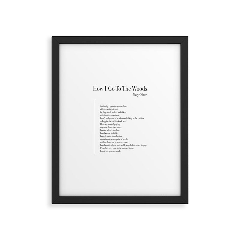 How I Go To The Woods Framed Art Print Gallery Image 6