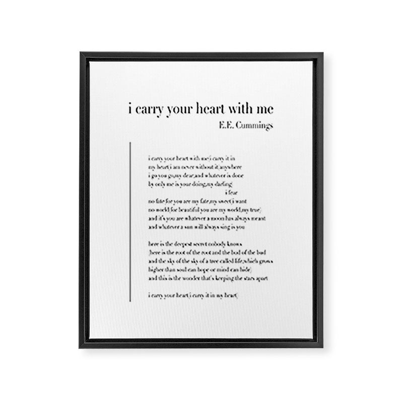 i carry your heart with me by E.E. Cummings Framed Canvas Print Gallery Image 3