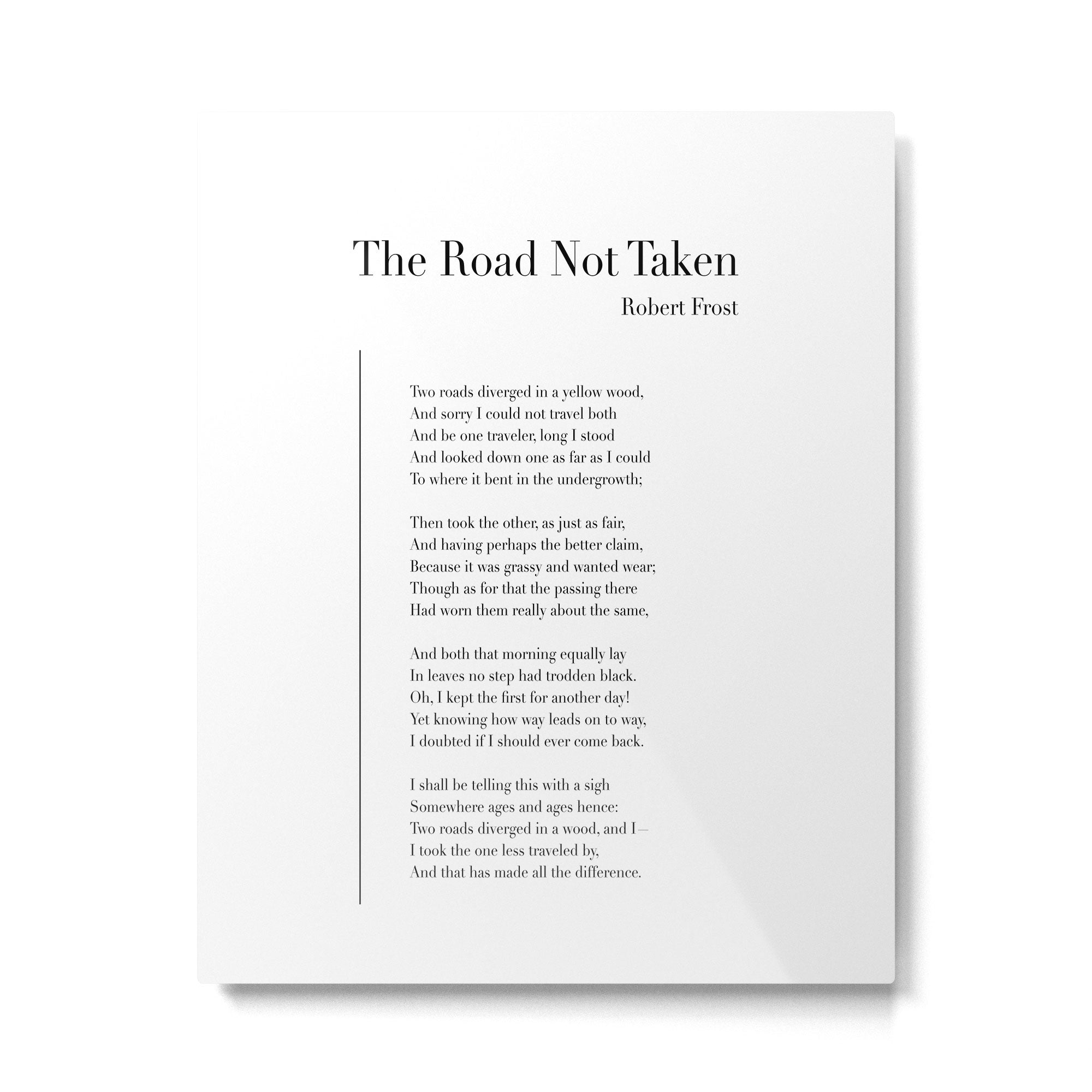 The Road Not Taken by Robert Frost Metal Print Gallery Image 6