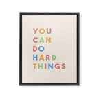 You Can Do Hard Things Framed Canvas Print Gallery Image 8