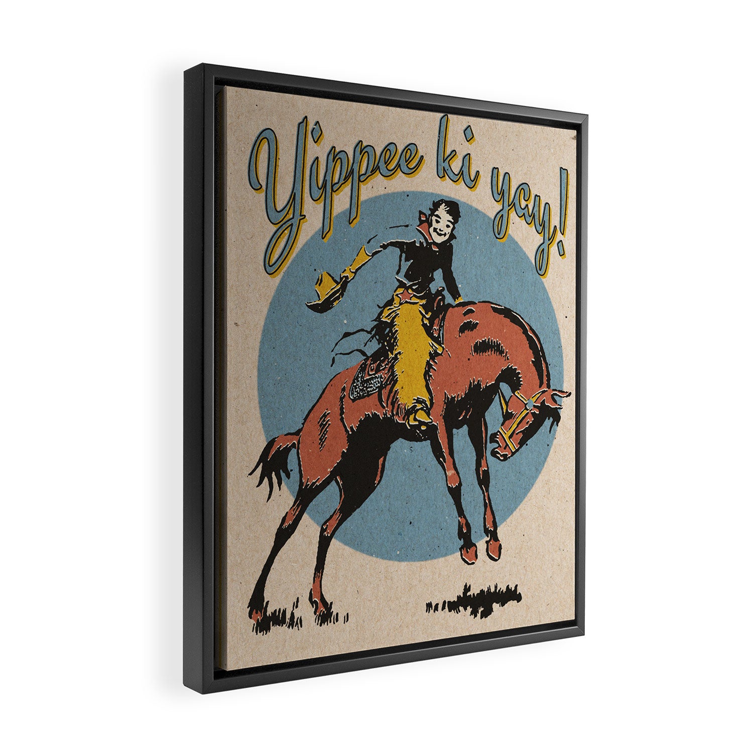 Yippee ki yay! Framed Canvas Print Gallery Image 2